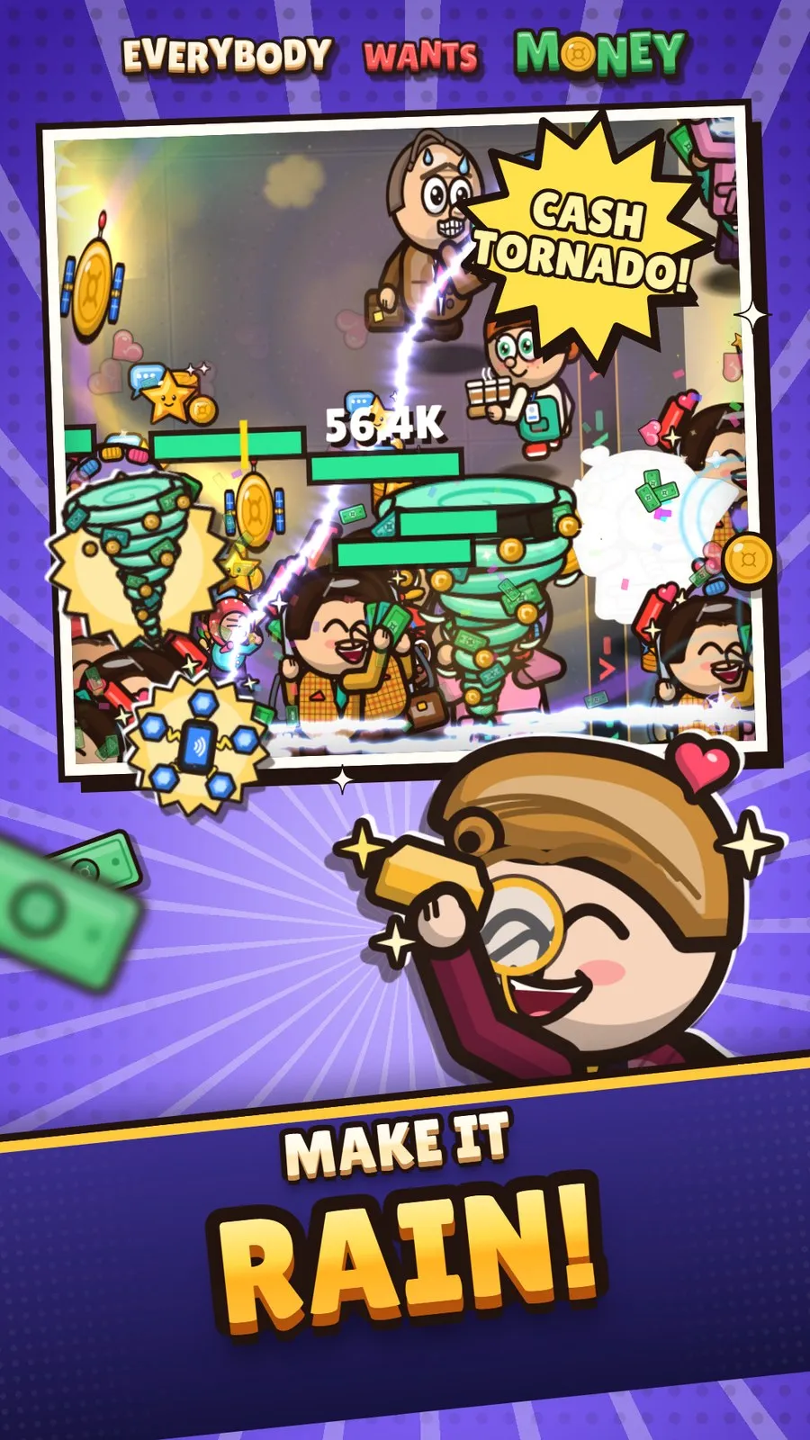 The Cash Tornado evolution: “Make it rain!”
